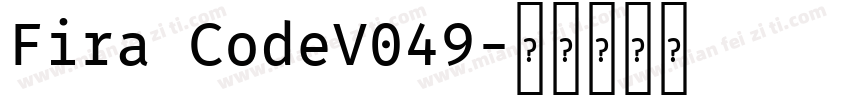 Fira CodeV049字体转换